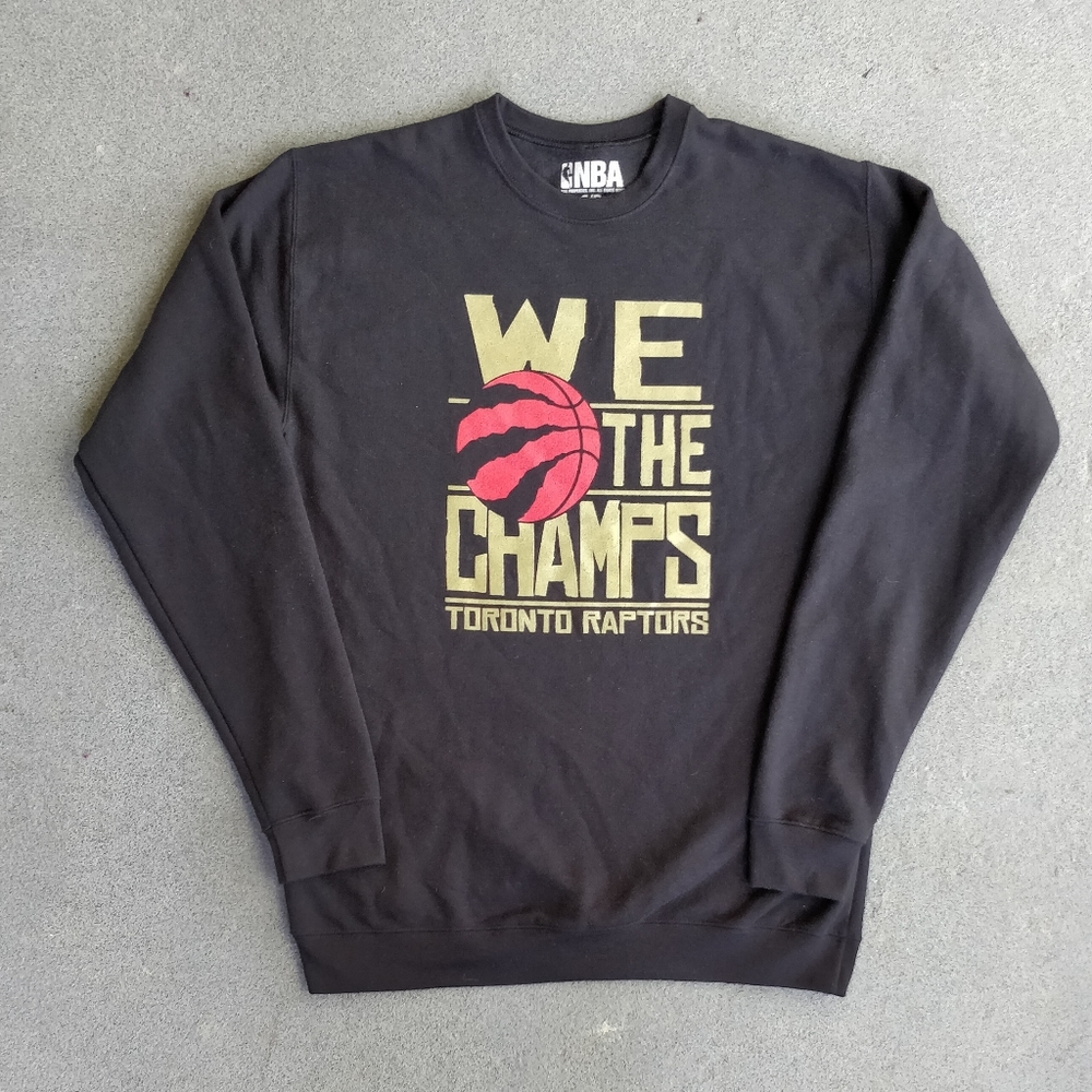 We The Champs Toronto Raptors NBA sweatshirt SM